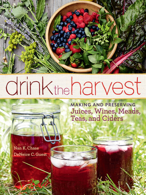 Title details for Drink the Harvest by Nan K. Chase - Wait list